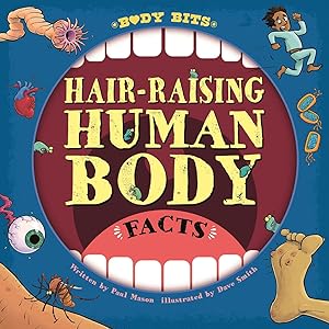 Hair-raising Human Body Facts (Body Bits)