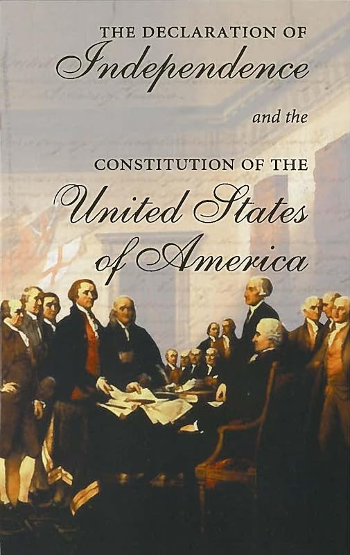 The Declaration of Independence and the Constitution of the United States of America by Cass R. Sunstein