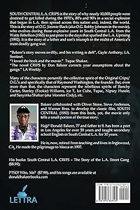 Crips: The Story of the L A Street Gang from 1971-1985 by Donald Bakeer