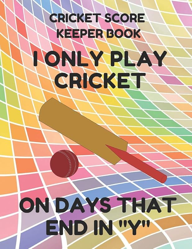 Cricket Score Keeper Book: Scorebook of 100 Score Sheet Pages for Cricket Games, 8.5 by 11 Inches, Funny Days Colorful Cover by Cricket Game Essentials