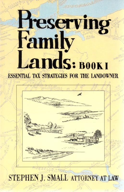 Preserving Family Lands: Book I by Stephen J. Small