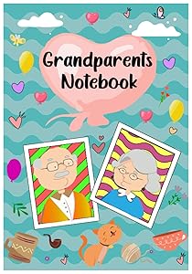 Grandparents Note book: Awesome Note book to Offer to your Grandparents , Grandparents Day Gift by ima press