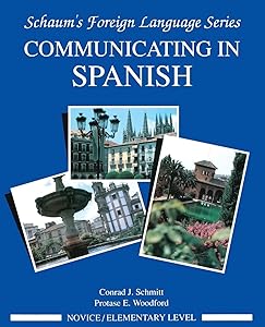 Communicating In Spanish (Novice Level) by Conrad Schmitt