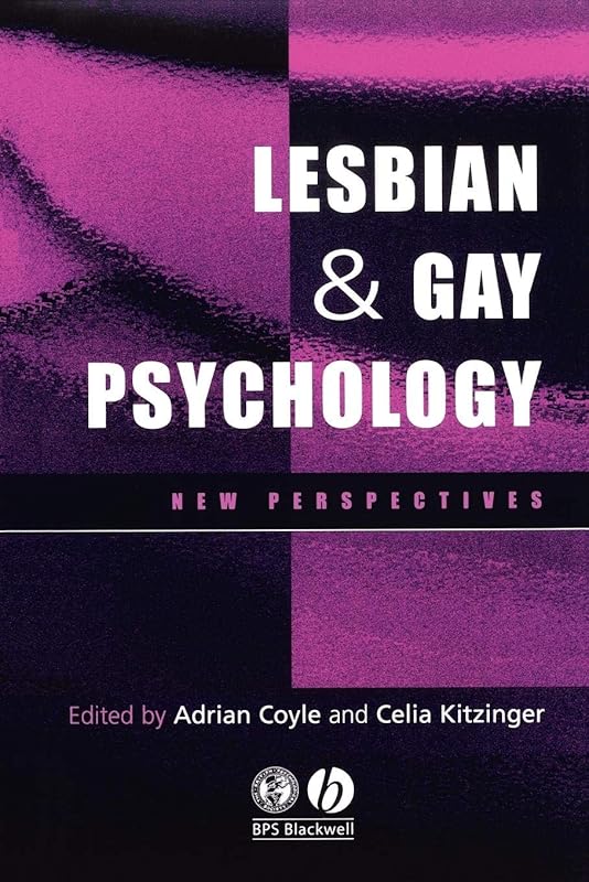 Lesbian and Gay Psychology: New Perspectives by Adrian Coyle