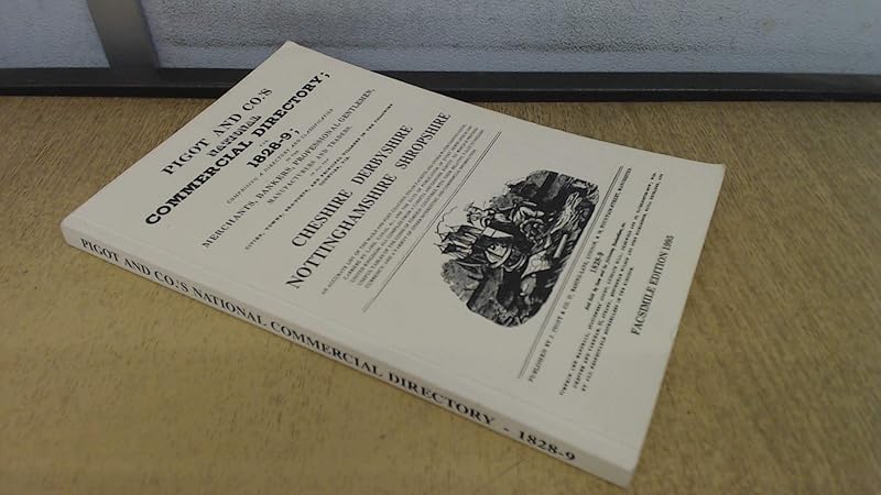 Pigots and Co Commercial Directory by J. Pigot & Co.