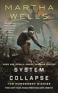 System Collapse (The Murderbot Diaries, 7) by Martha Wells