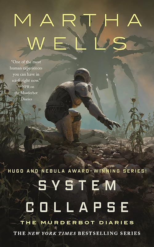 System Collapse (The Murderbot Diaries, 7) by Martha Wells