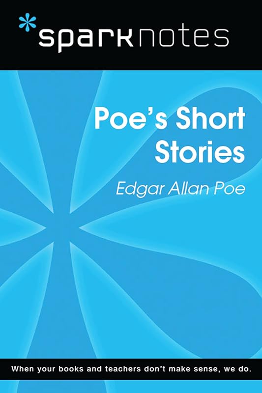 Poe's Short Stories (SparkNotes Literature Guide) (SparkNotes Literature Guide Series) by Edgar Allan Poe