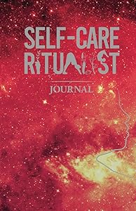 Self- Care Ritualist Journal by Y. Falami Devoe PhD