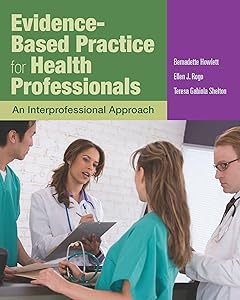 Evidence-Based Practice for Health Professionals (book) by Bernadette Howlett