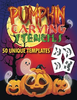 Pumpkin Carving Stencils: 50 Halloween Templates for Carving Pumpkins, Funny and Scary Halloween Decor, for Painting and Pumpkin Crafts / Spooky ... Halloween Pumpkin Decor for Adults And Kids