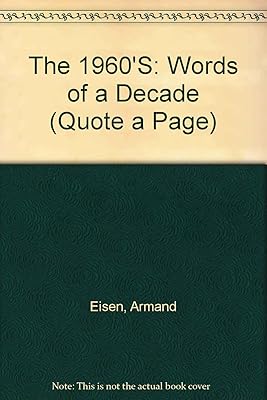 The 1960s: Words of a Decade (Quote a Page)