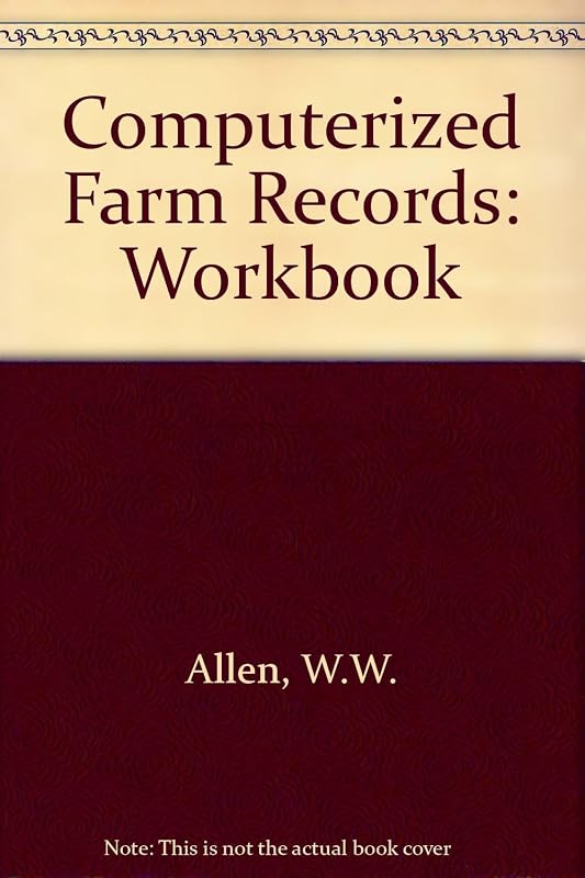 Computerized Farm Records by Warren W. Allen
