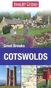Insight Guides: Great Breaks Cotswold (Insight Great Breaks)
