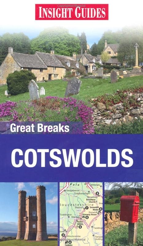 Insight Guides: Great Breaks Cotswold (Insight Great Breaks) by Insight Guides