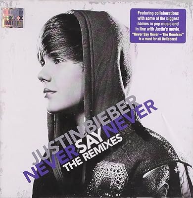 Never Say Never - The Remixes