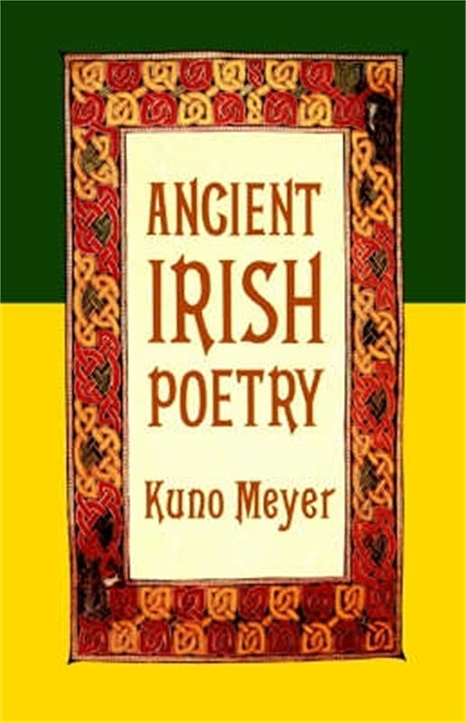 Ancient Irish Poetry by Kuno Meyer