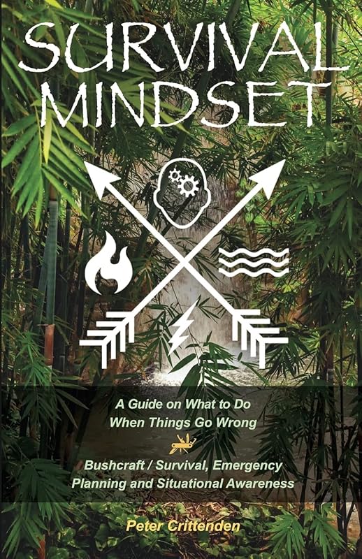 Survival Mindset by Peter Crittenden