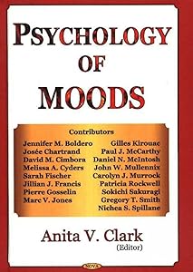 Psychology Of Moods by Anita V. Clark