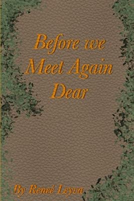 Before We Meet Again Dear