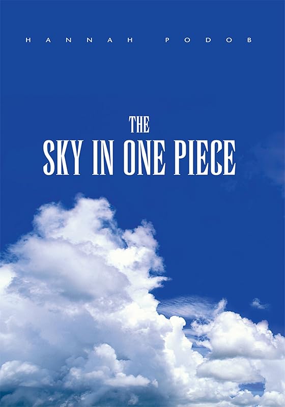 The Sky in One Piece by Hannah Podob