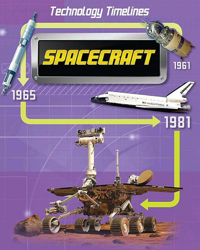 Spacecraft (Technology Timelines) by Tom Jackson