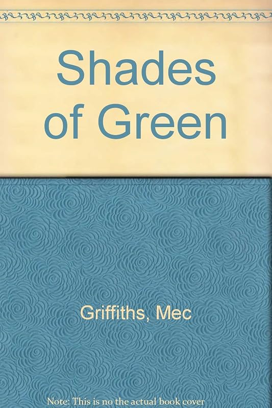 Shades of Green by Mec Griffiths