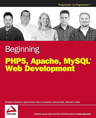 Beginning PHP5, Apache, and MySQL Web Development