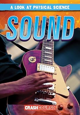 Sound (Look at Physical Science)