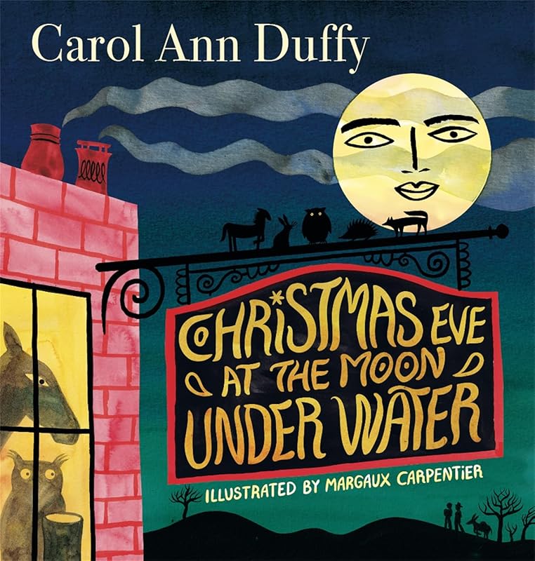 Christmas Eve at The Moon Under Water by Carol Ann Duffy