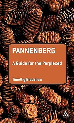 Pannenberg: A Guide for the Perplexed (Guides for the Perplexed)