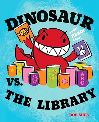 Dinosaur vs. the Library (A Dinosaur vs. Book, 3)