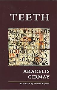 Teeth by Aracelis Girmay