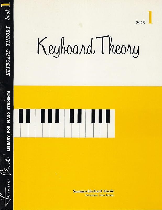 Keyboard Theory, Bk 1 (Frances Clark Library for Piano Students, Bk 1) by Alfred Music