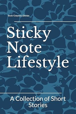 Sticky Note Lifestyle: A Collection of Short Stories
