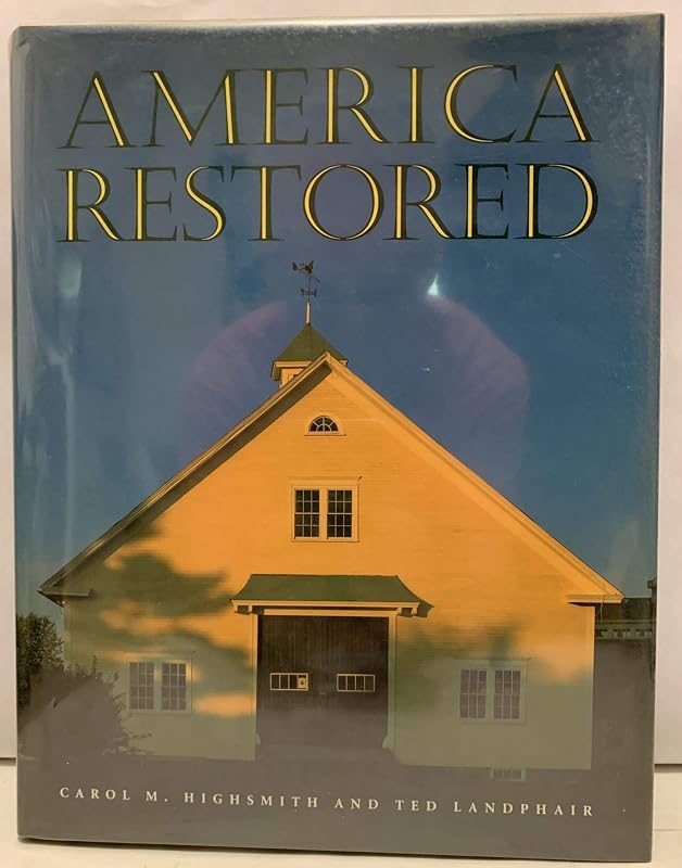 America Restored by Carol M. Highsmith