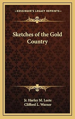 Sketches of the Gold Country