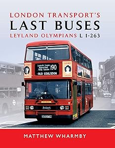London Transport's Last Buses: Leyland Olympian L1-263