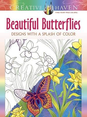 Creative Haven Beautiful Butterflies: Designs with a Splash of Color (Adult Coloring Books: Insects)