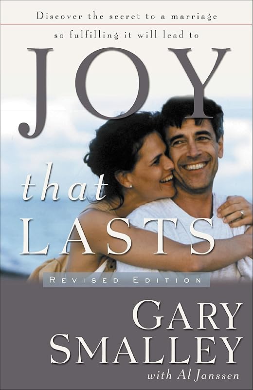Joy that Lasts by Gary Smalley