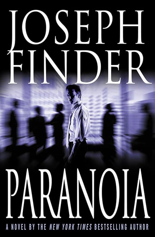 Paranoia: A Novel by Joseph Finder
