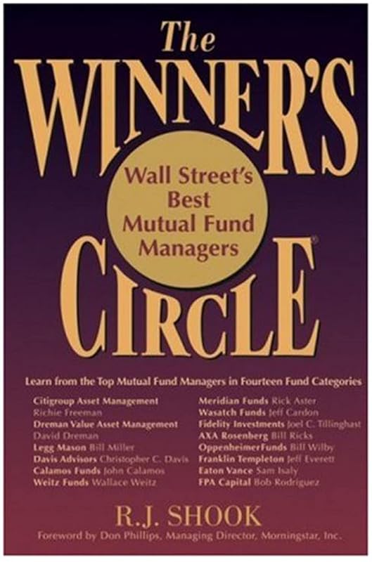 The winner's circle Wall Street's best mutual fund managers by R. J. Shook