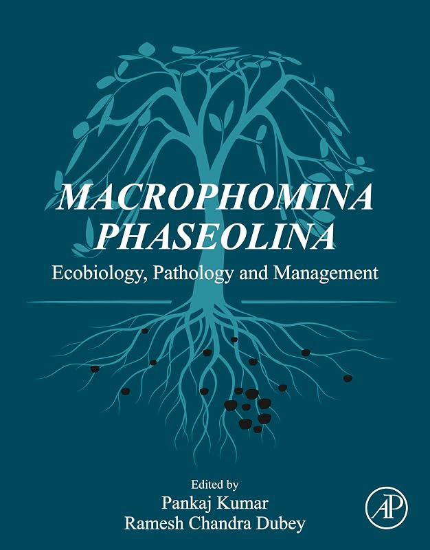 Macrophomina Phaseolina: Ecobiology, Pathology and Management by Pankaj Kumar