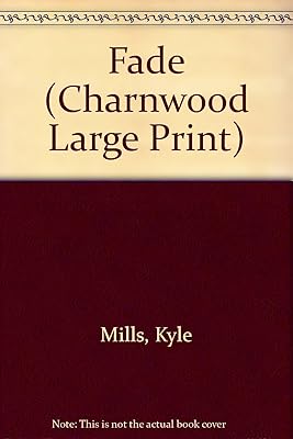 Fade (Charnwood Large Print)