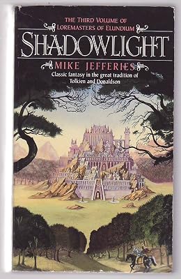 Shadowlight (Loremasters of Elundium, Book 3)
