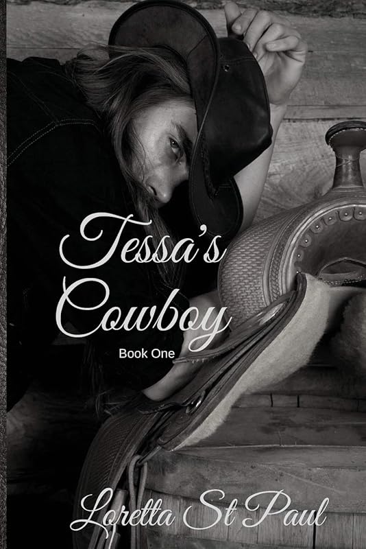Tessa's Cowboy: A Southern Gentleman's Romance by Loretta St Paul