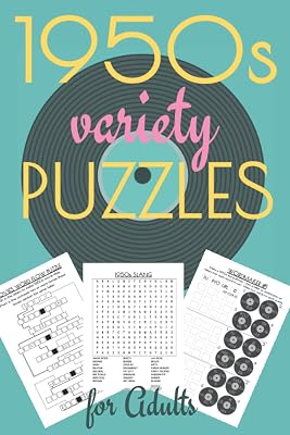 1950s Variety Puzzles for Adults: Travel Sized Word and Number Puzzles with Answers in Large Print (variety puzzle books for adults)