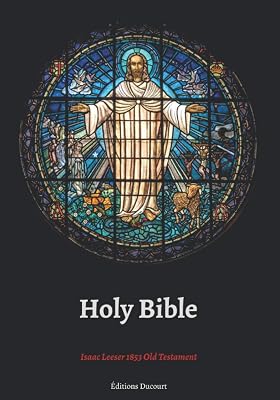 Holy Bible Isaac Leeser 1853 Old Testament