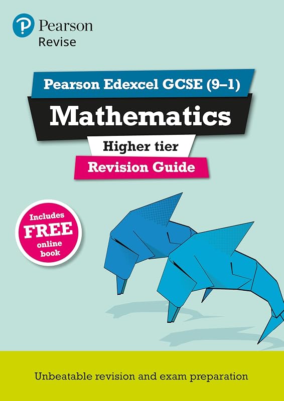 REVISE Edexcel GCSE (9-1) Mathematics Higher Revision Guide (with online edition): REVISE Edexcel GCSE (9-1) Mathematics Higher Revision Guide (with ... Higher (REVISE Edexcel GCSE Maths 2015) by Harry Smith