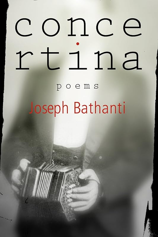 Concertina by Joseph Bathanti